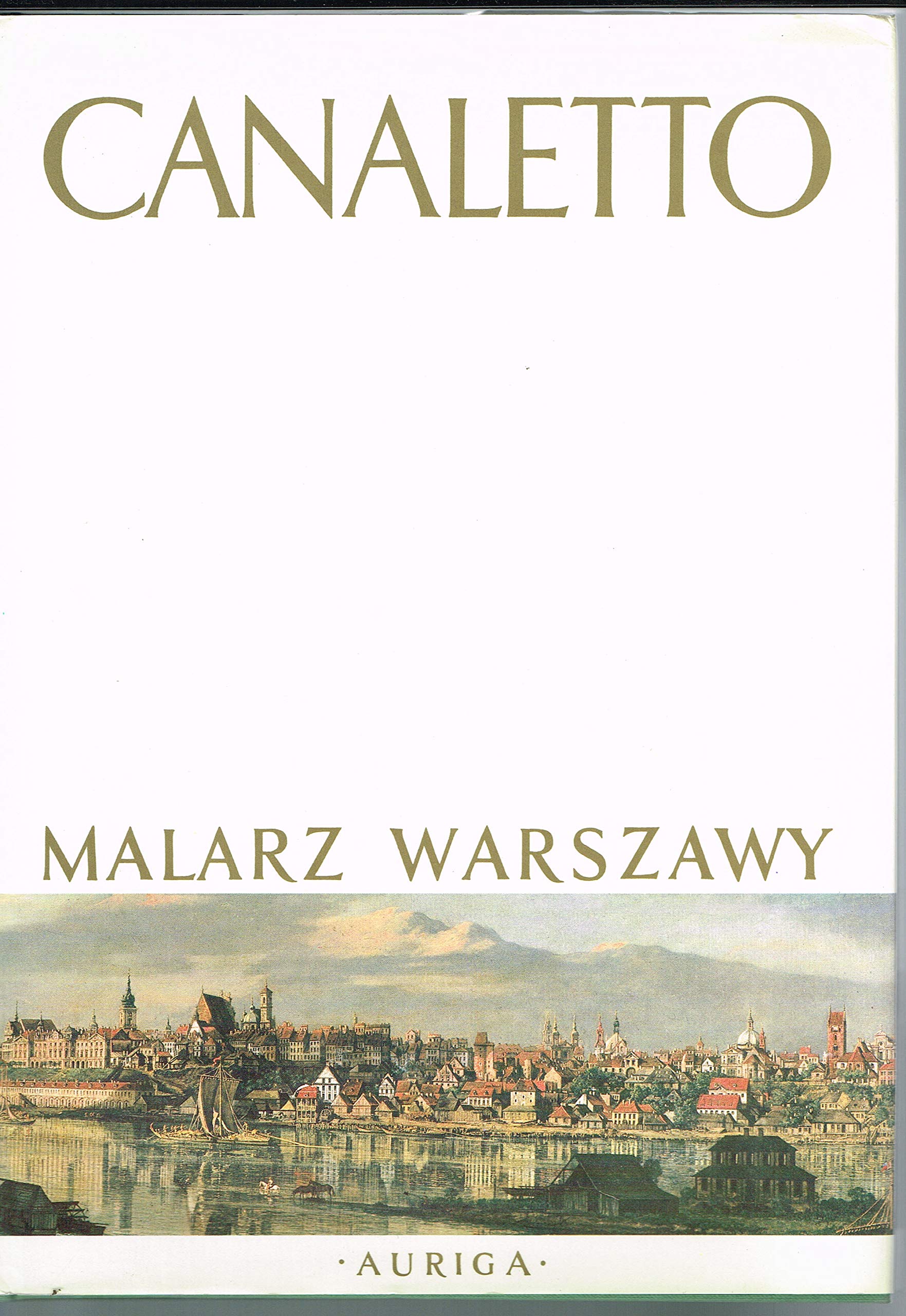 Canaletto malarz Warszawy (Polish Edition) Books