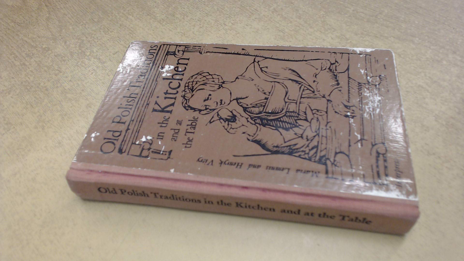 Old Polish Traditions in the Kitchen and at the Table. Books