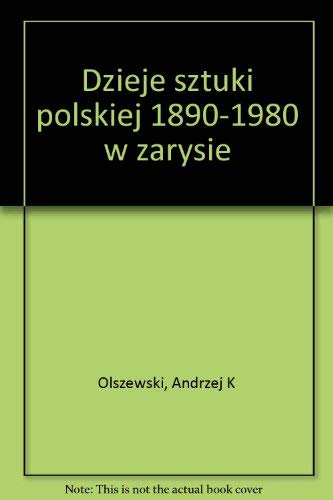 Dzieje Sztuki Polskiej 1890-1980 Film, Art & Culture