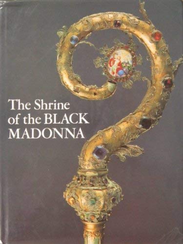 The Shrine of the Black Madonna at Czestochowa book