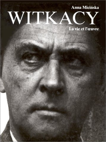 Witkacy, la vie et l'oeuvre Art & Literature