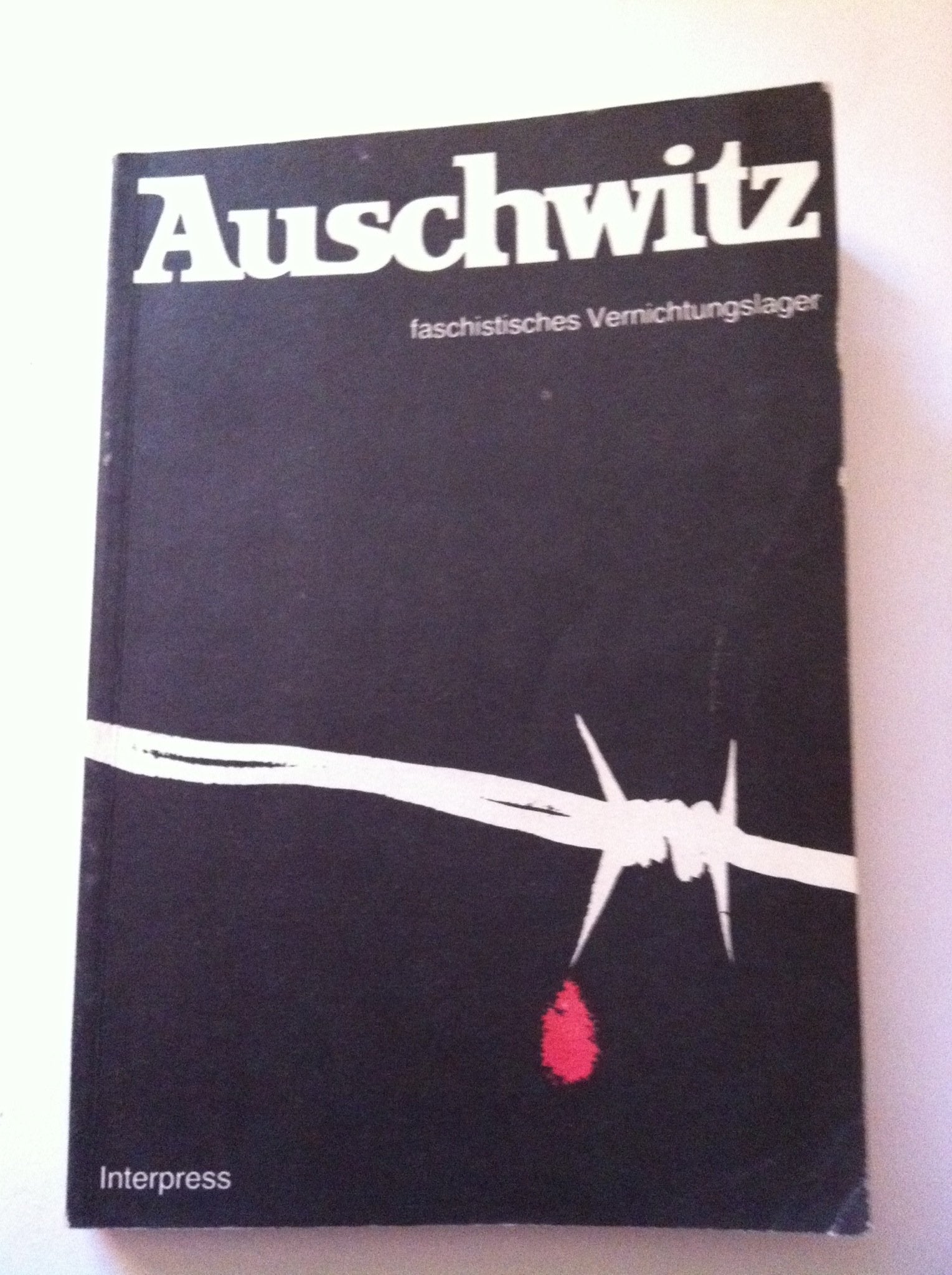 Auschwitz. Faschistisches Vernichtungslager. German history