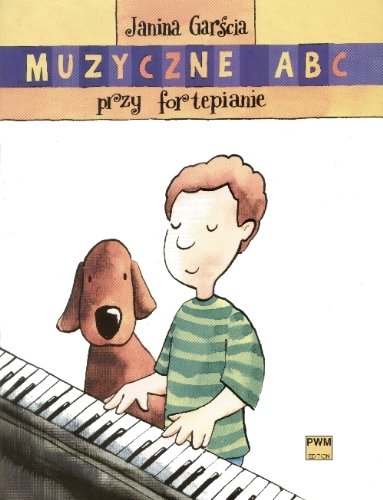 Muzyczne ABC przy fortepianie Books