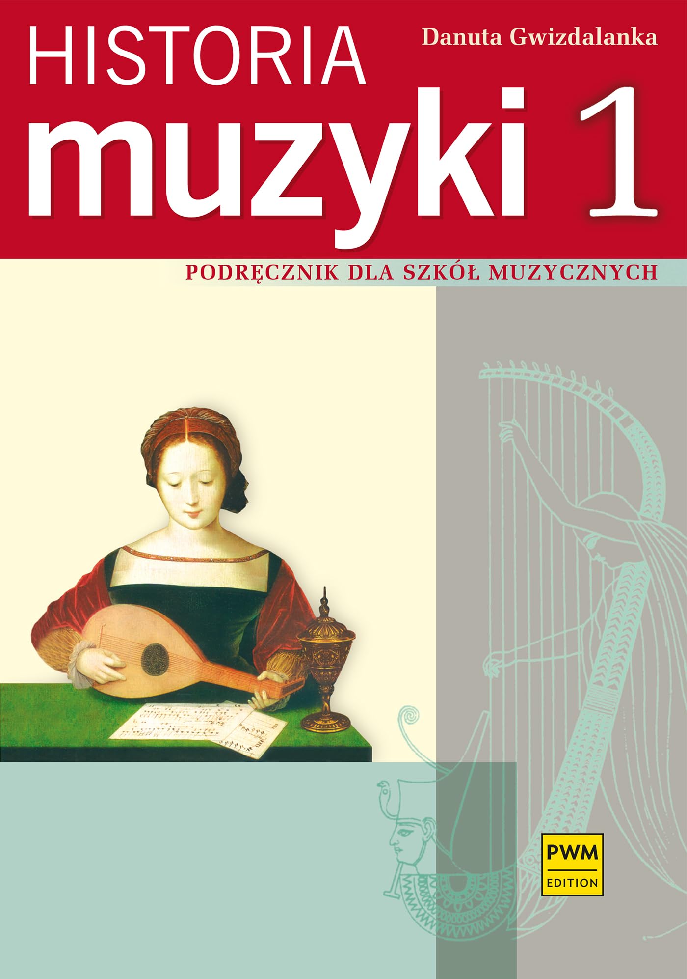 Historia muzyki 1 Podrecznik dla szkol muzycznych Education & Training