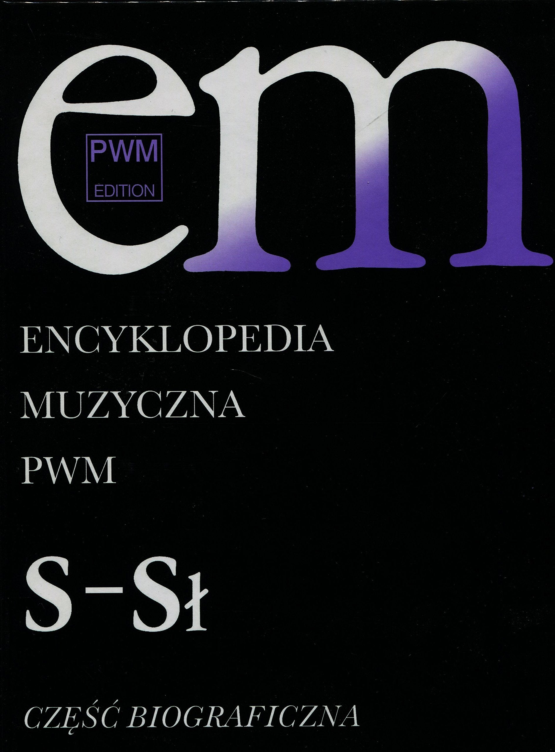 Encyklopedia Muzyczna PWM Czesc biograficzna Tom 9: S-Sł Memories