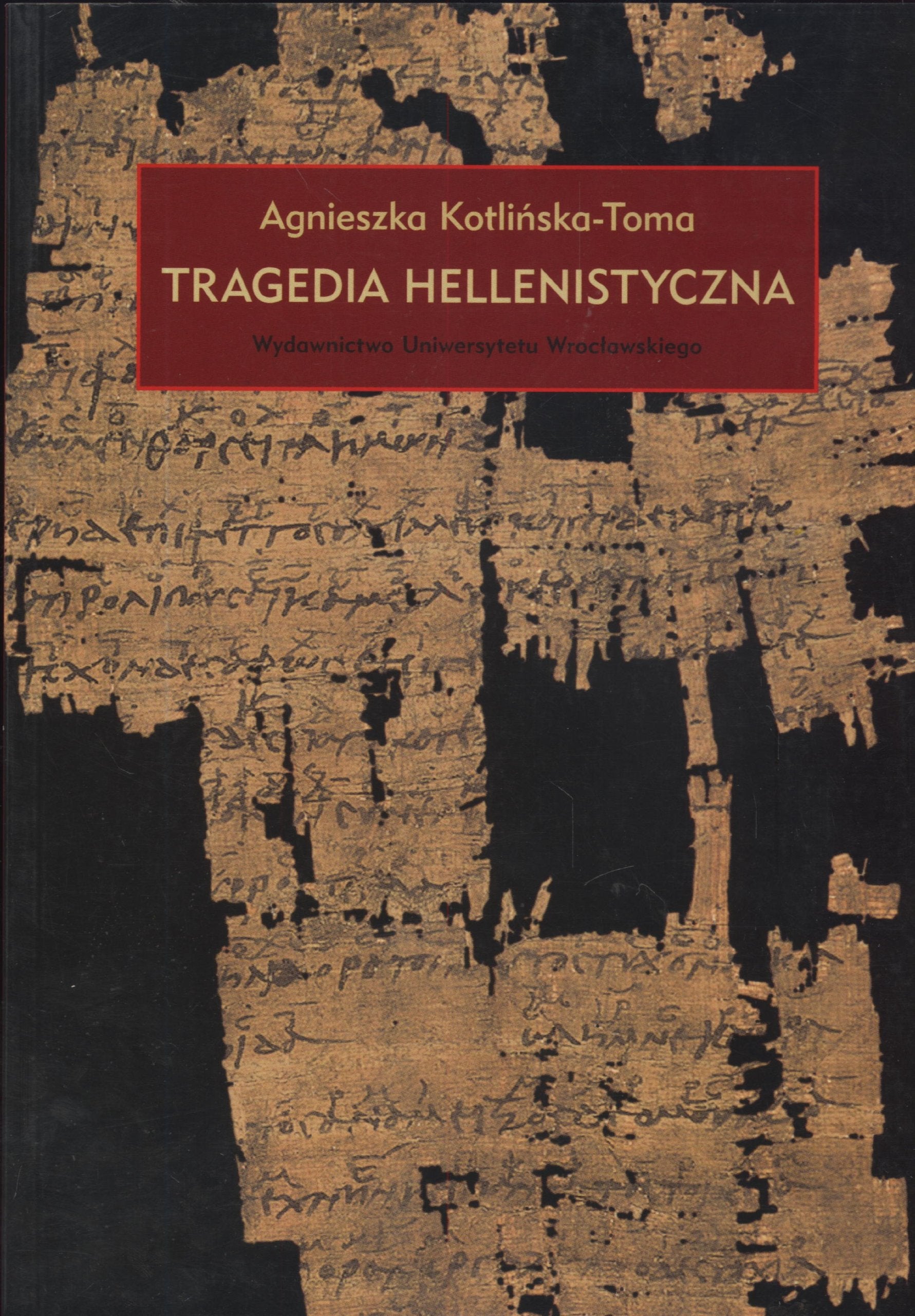 Tragedia hellenistyczna (DRAMAT - TEATR) Books