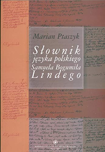 Slownik jezyka polskiego Samuela Bogumila Lindego Books