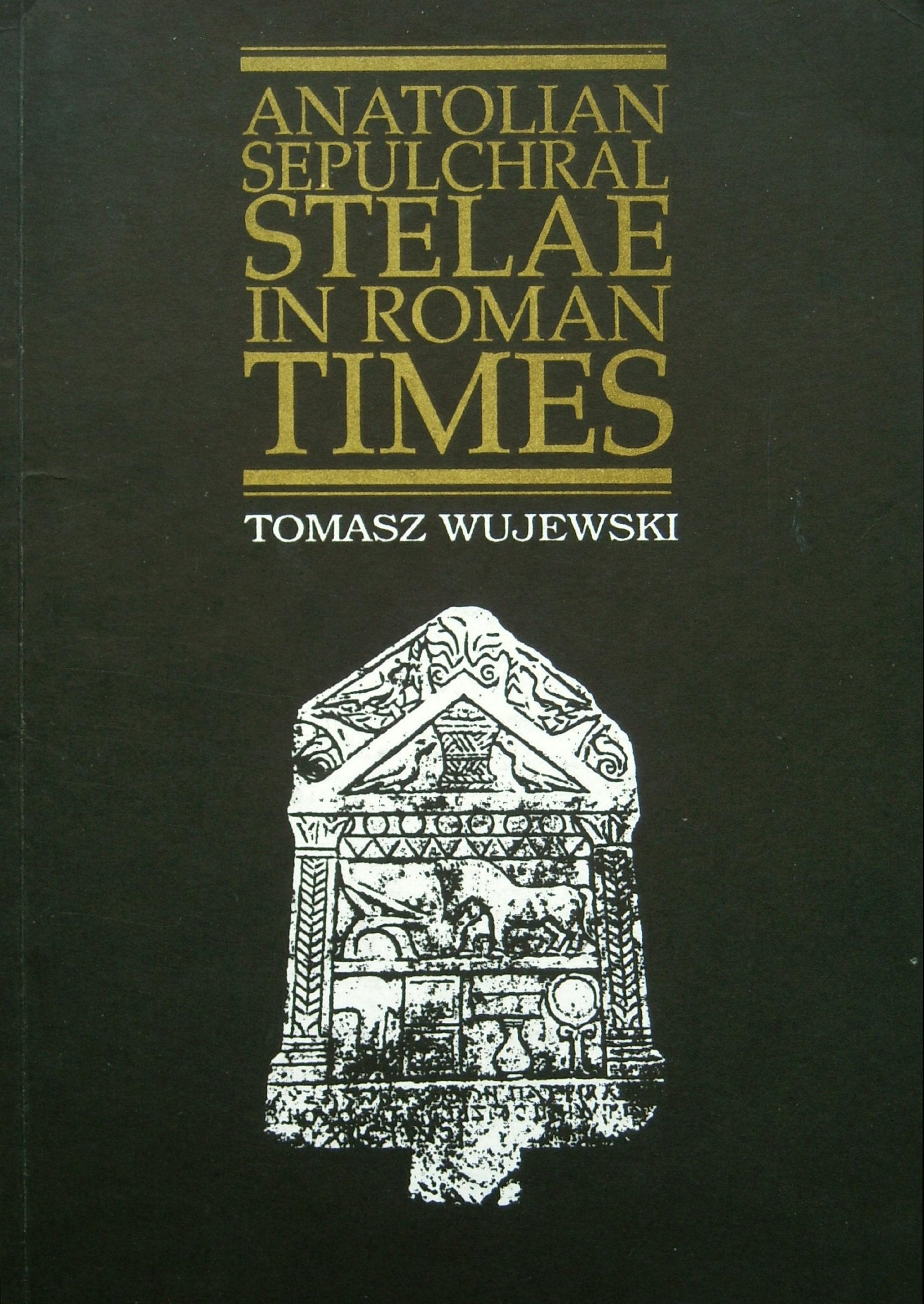Anatolian Sepulchral Stelae in Roman Times book