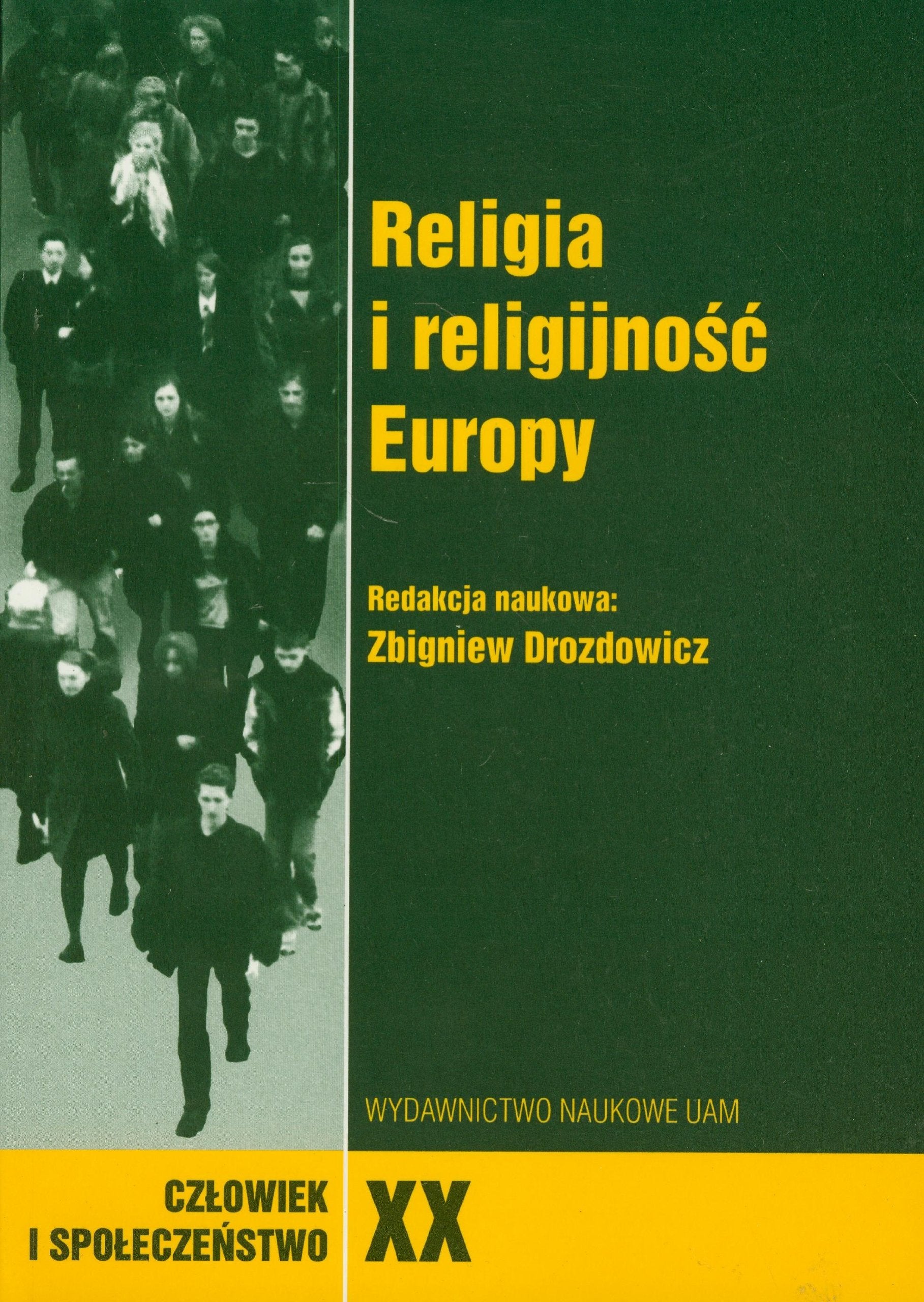 Religia i religijnosc Europy: Czlowiek i spoleczenstwo XX Books