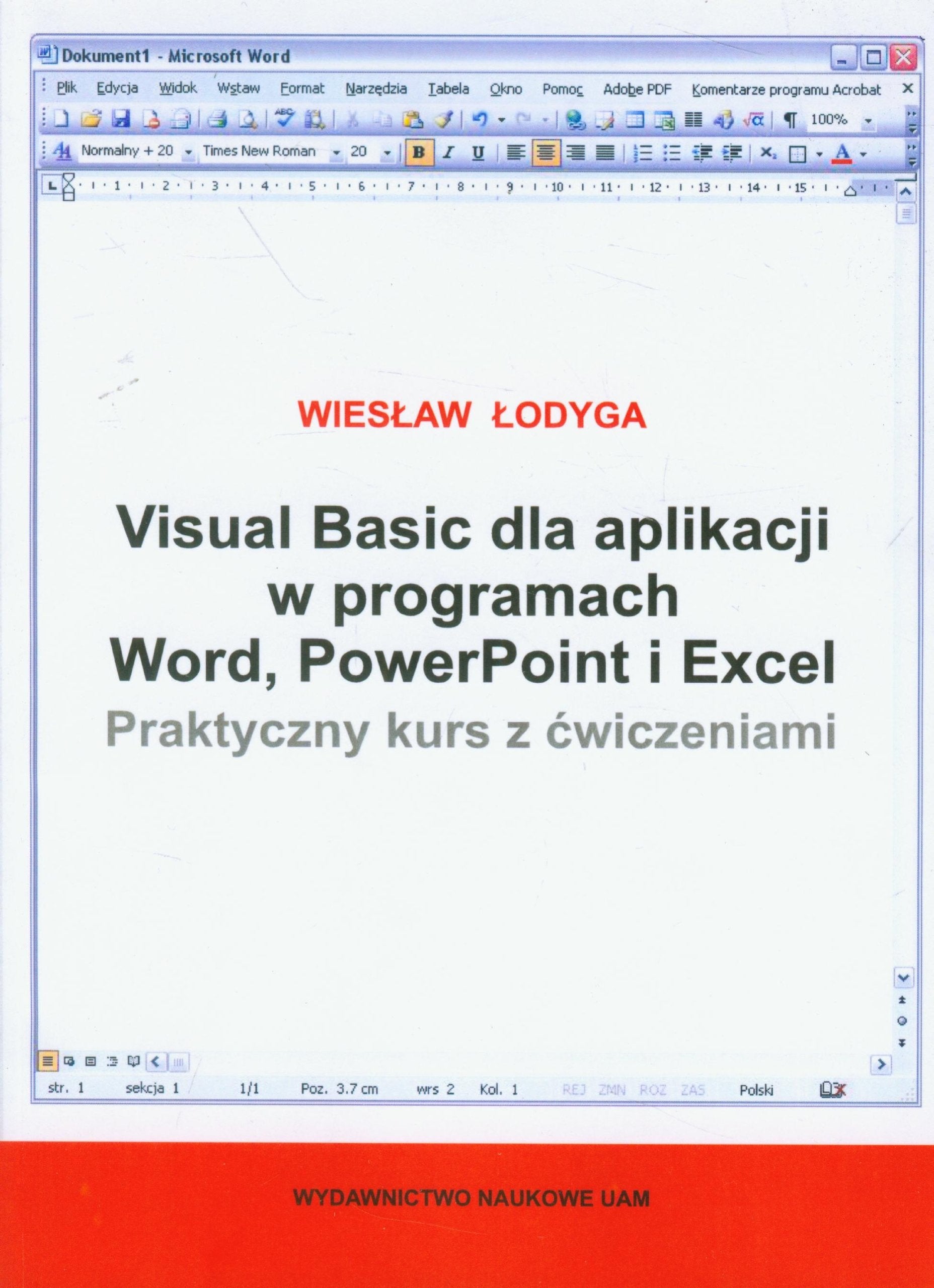 Visual Basic dla aplikacji w programach Word, PowerPoint i Excel: Praktyczny kurs z ćwiczeniami Computer Science