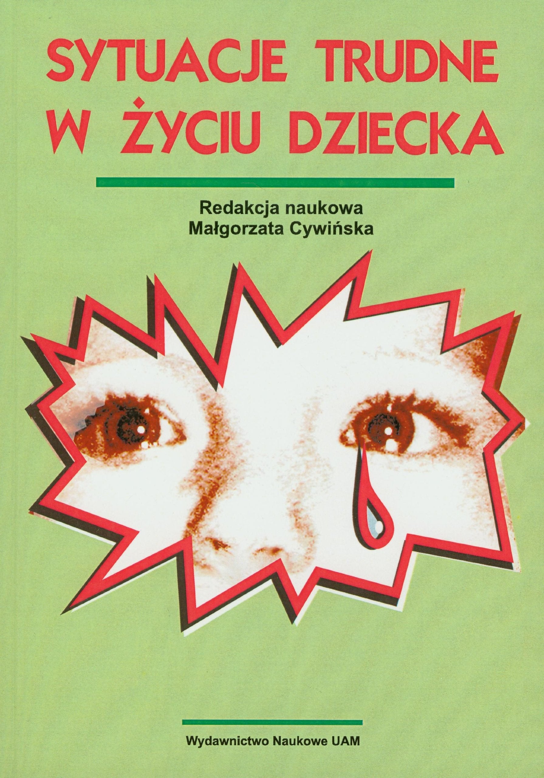 Sytuacje trudne w życiu dziecka Books