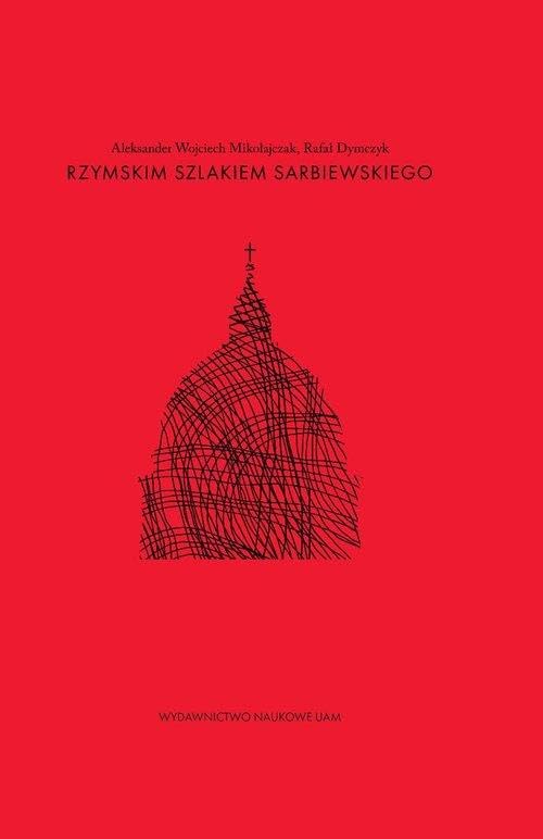 Rzymskim szlakiem Sarbiewskiego Books