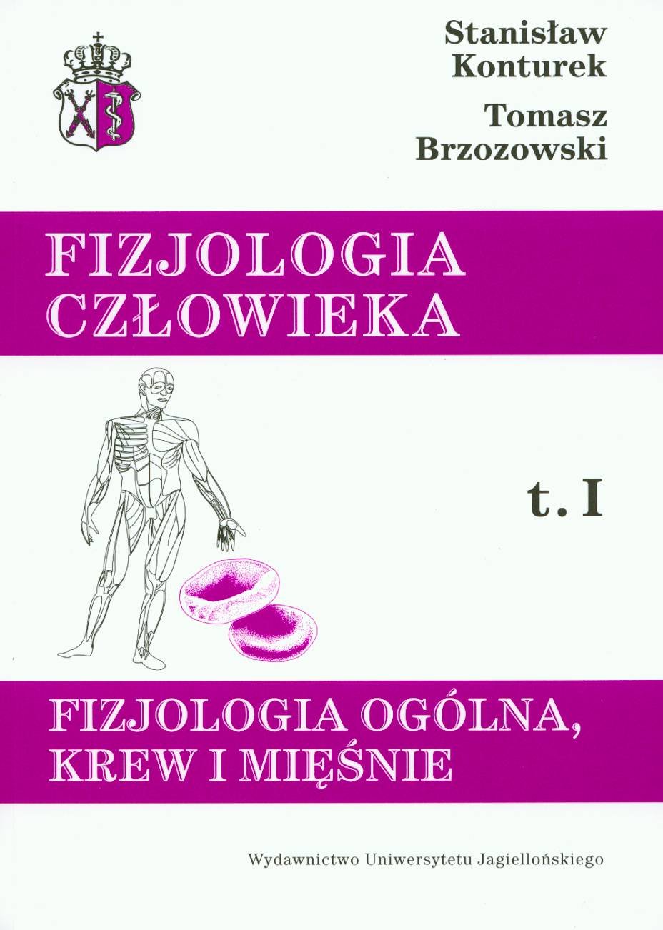 Fizjologia czlowieka Tom 1 Fizjologia ogolna, krew i miesnie book