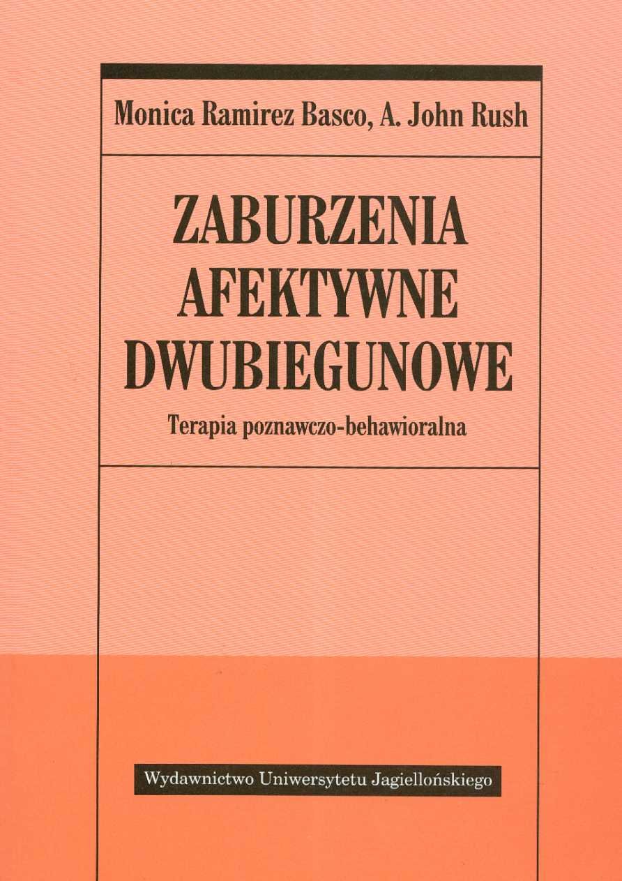 Zaburzenia afektywne dwubiegunowe: Terapia poznawczo-behawioralna (PSYCHIATRIA) Books