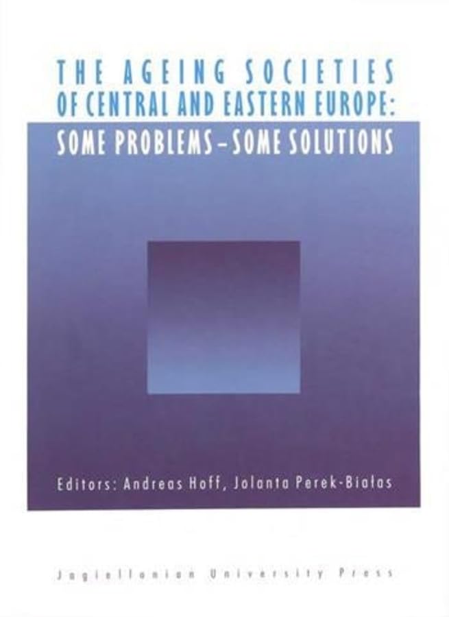 The Ageing Societies of Central and Eastern Europe book