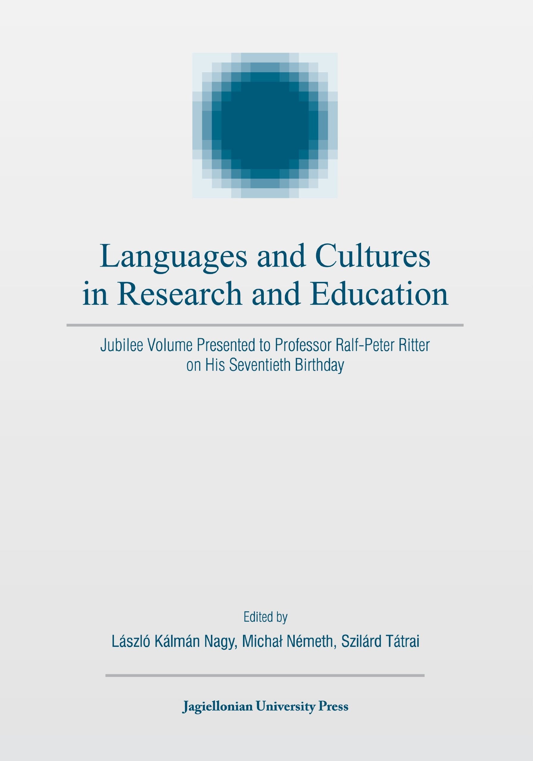 Languages and Cultures in Research and Education: Jubilee Volume Presented to Professor Ralf-Peter Ritter on His Seventieth Birthday Foreign Languages ​​& Dictionaries