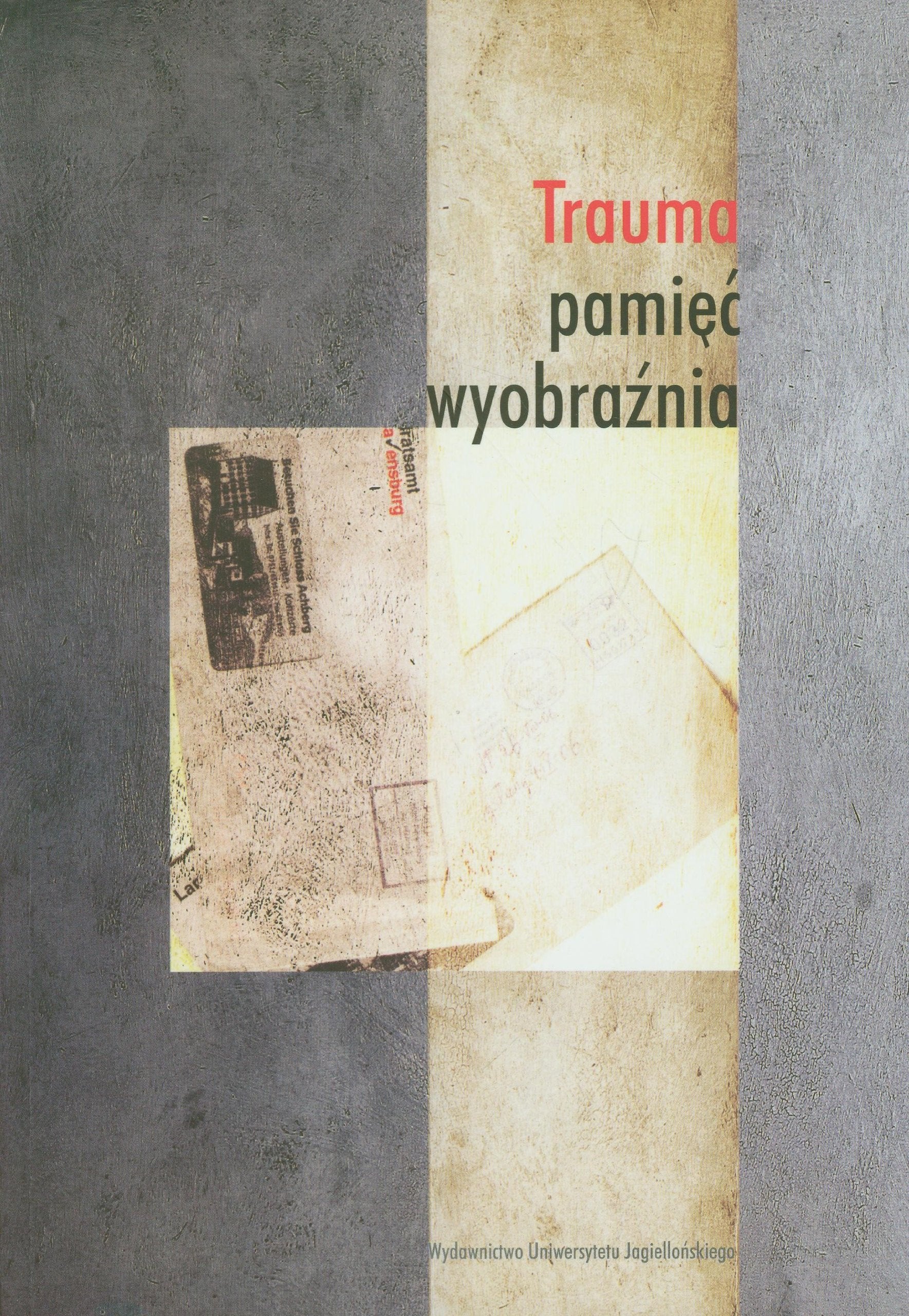 Trauma pamiec wyobraznia Social Sciences