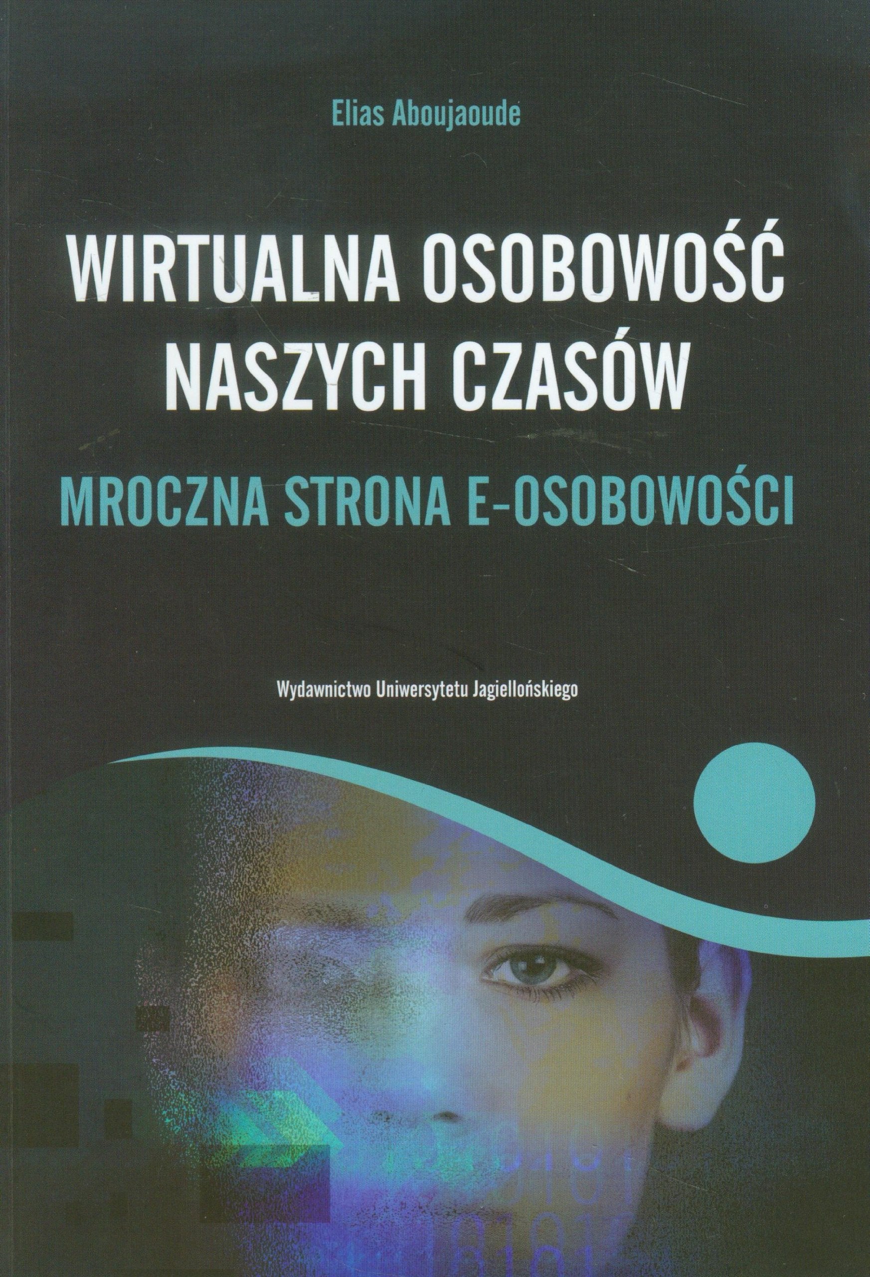 Wirtualna osobowosc naszych czasow Social Sciences