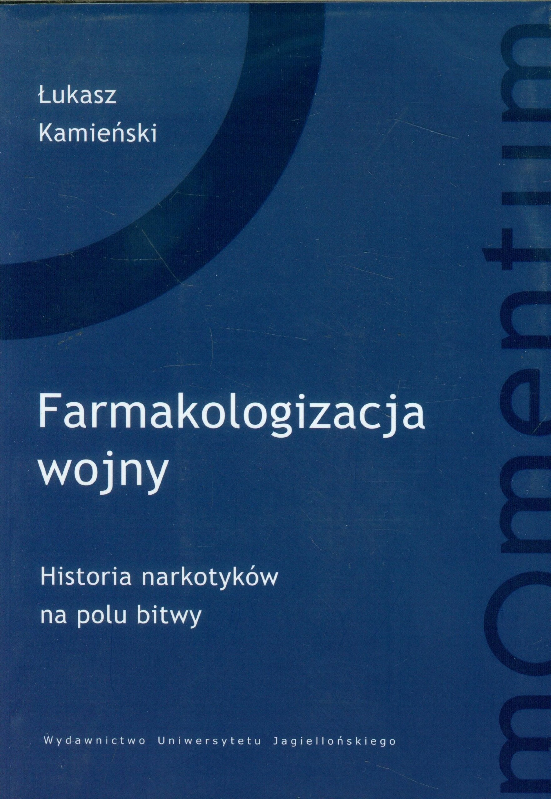 Farmakologizacja wojny: Historia narkotyków na polu bitwy (MOMENTUM) Medicine
