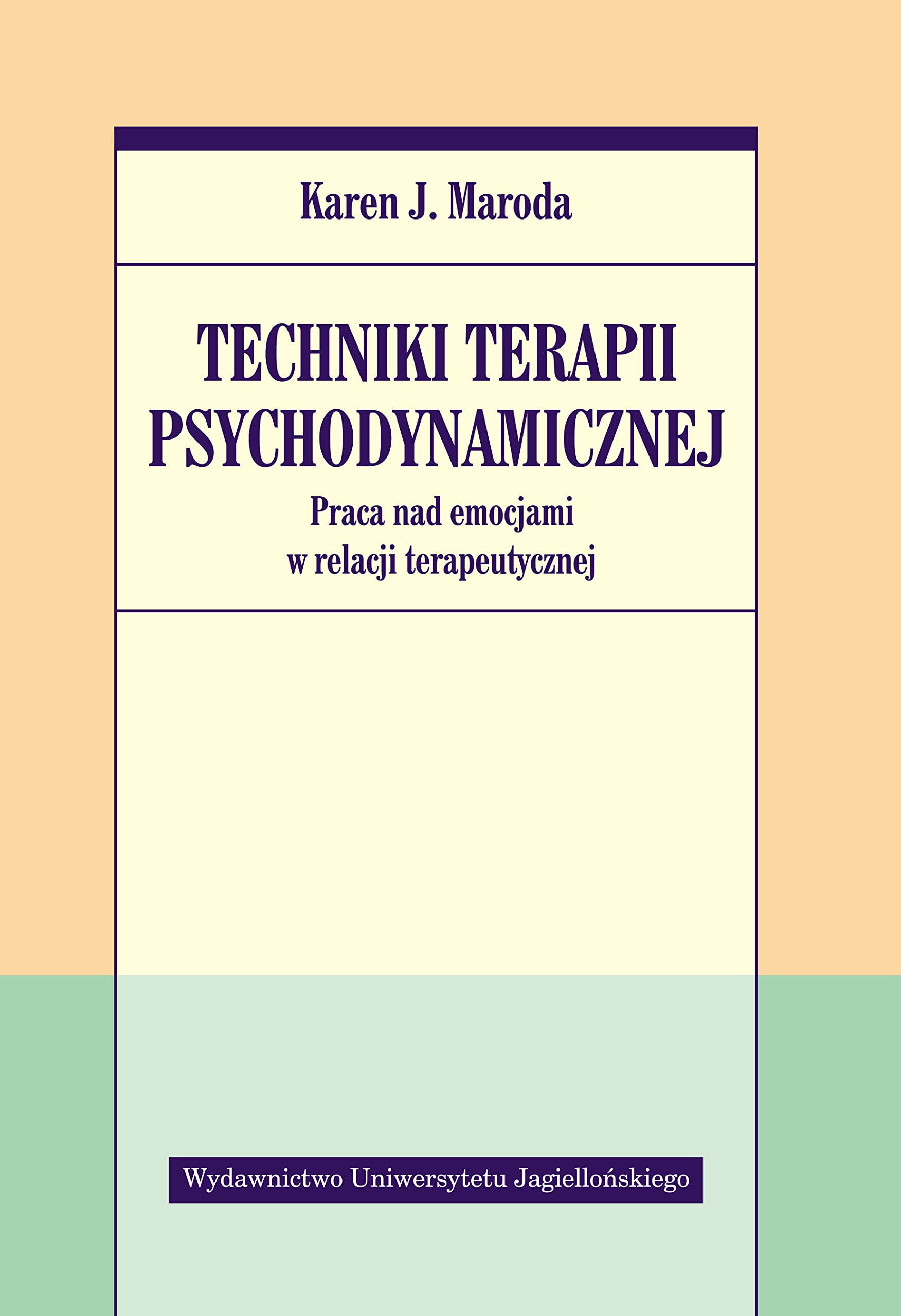 Techniki terapii psychodynamicznej Social Sciences