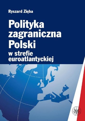 Polityka zagraniczna Polski w strefie euroatlantyckiej Study Guides