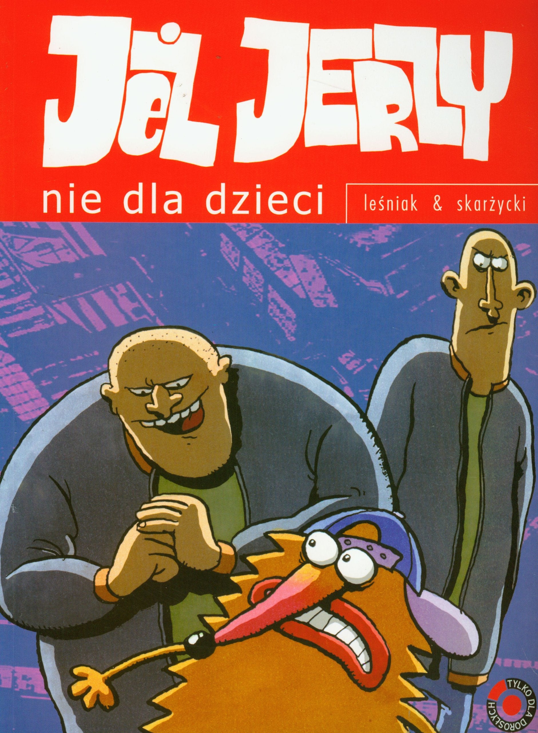 Product Image: Jez Jerzy Nie dla dzieci czesc 1