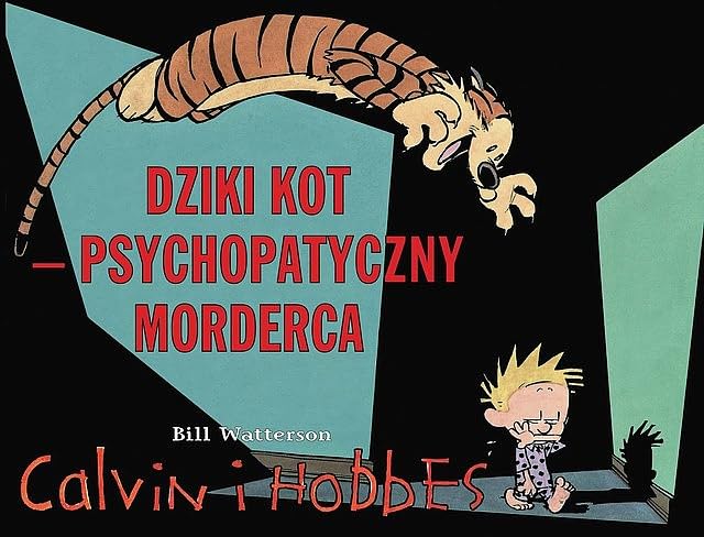 Calvin i Hobbes 11 Dziki kot psychopatyczny morderca Books