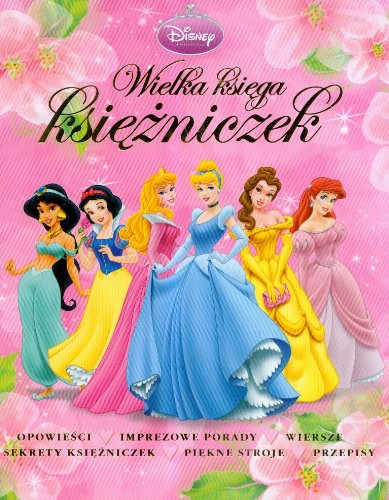 Ksiezniczki Wielka ksiega ksiezniczek Books