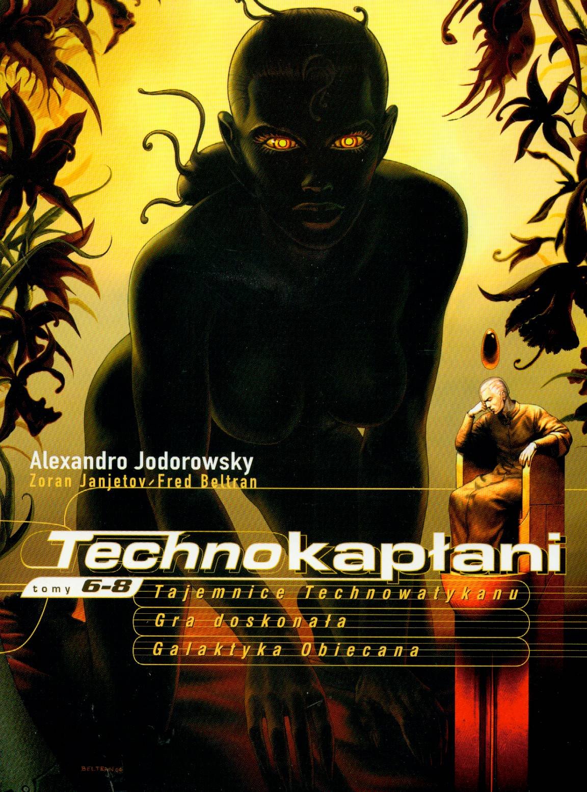Technokaplani Tajemnice Technowatykanu t. 6 / Gra doskonala t. 7 / Galaktyka obiecana t. 8 book