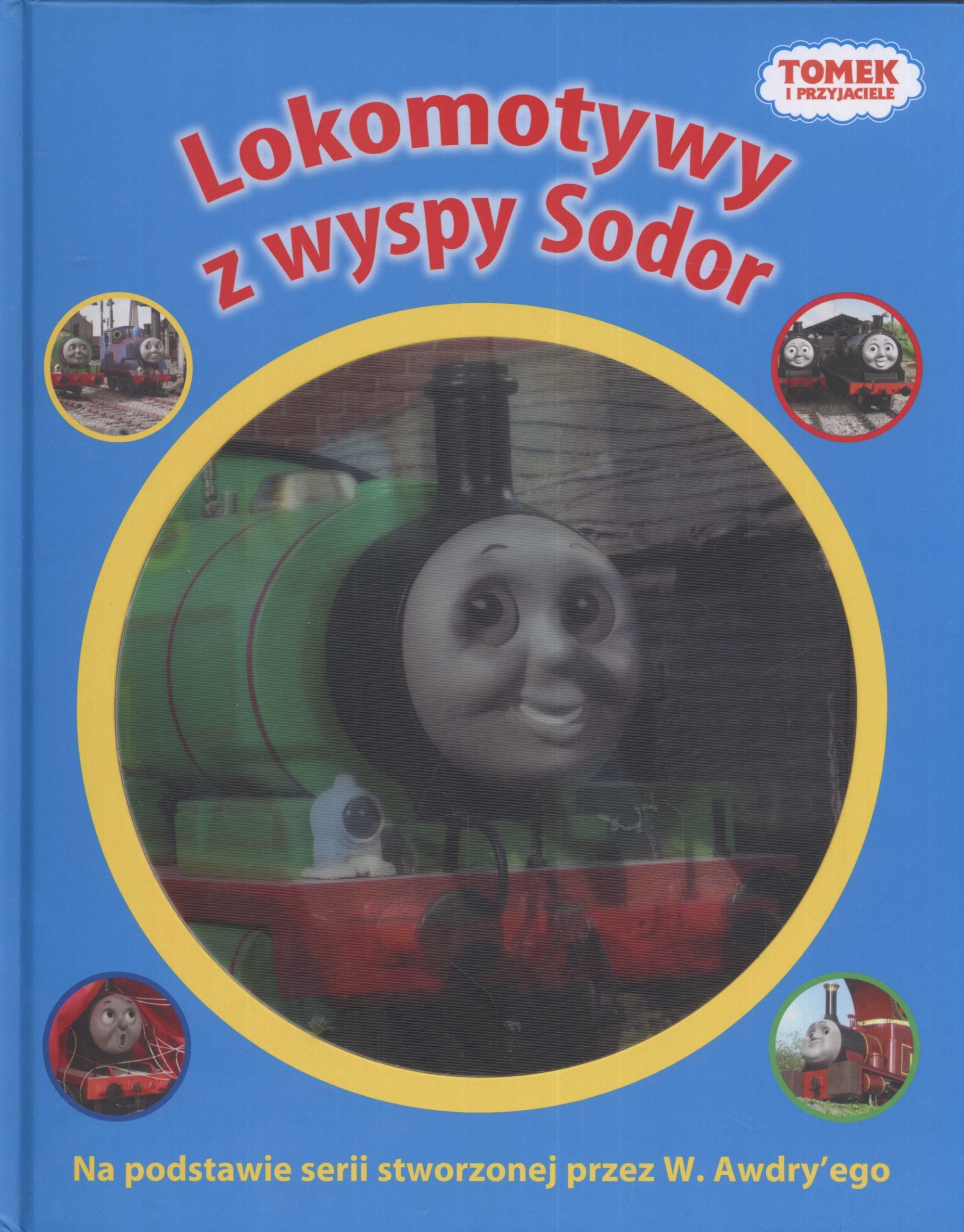 Tomek i przyjaciele Lokomotywy z wyspy Sodor Books