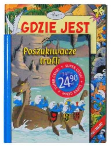 Smerfy Gdzie jest Smerfus? / Poszukiwacze trufli Books
