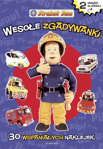 Strażak Sam Wesołe zgadywanki Wesołe obrazki: 2 książki w jednej book
