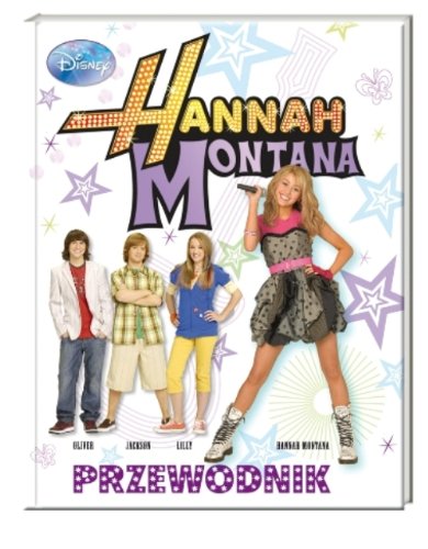 Hannah Montana. Przewodnik Books