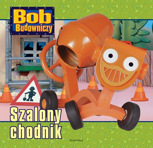 Bob Budowniczy Szalony chodnik Books