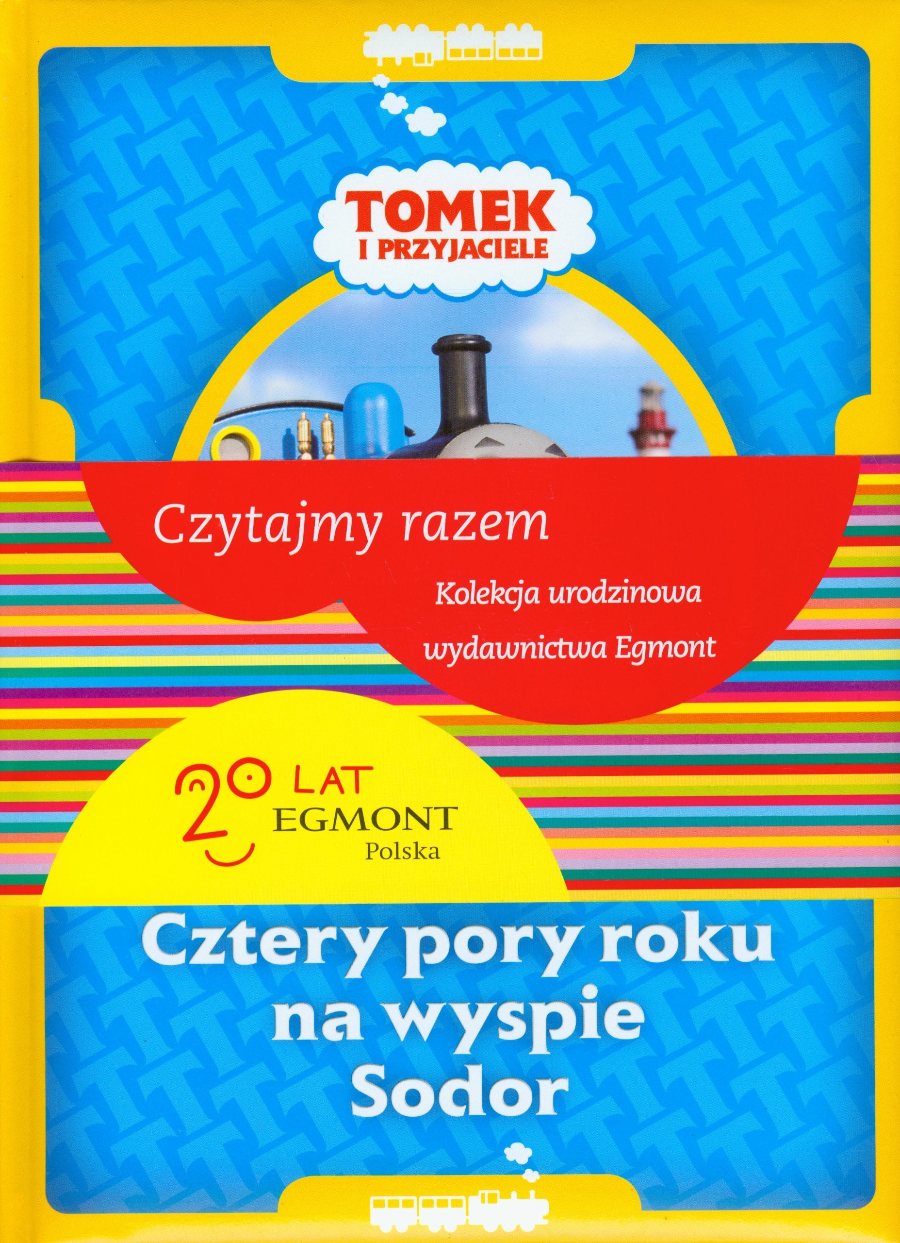 Tomek i przyjaciele Cztery pory roku na wyspie Sodor: Czytajmy razem. Kolekcja urodzinowa wydawnictwa Egmont Books