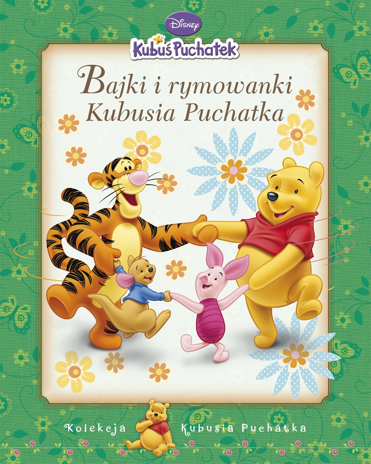 Kubuś Puchatek Bajki i rymowanki Kubusia Puchatka Books