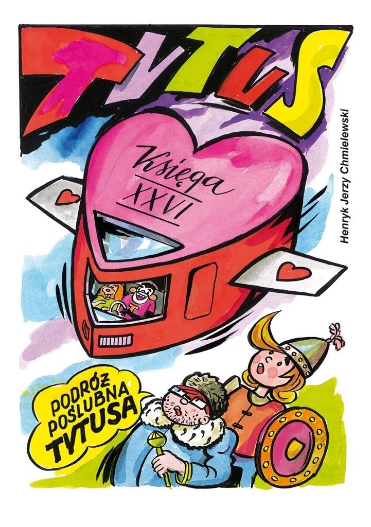 Tytus Romek i A'Tomek ksiega XXVI Podroz poslubna Tytusa Action & Adventure