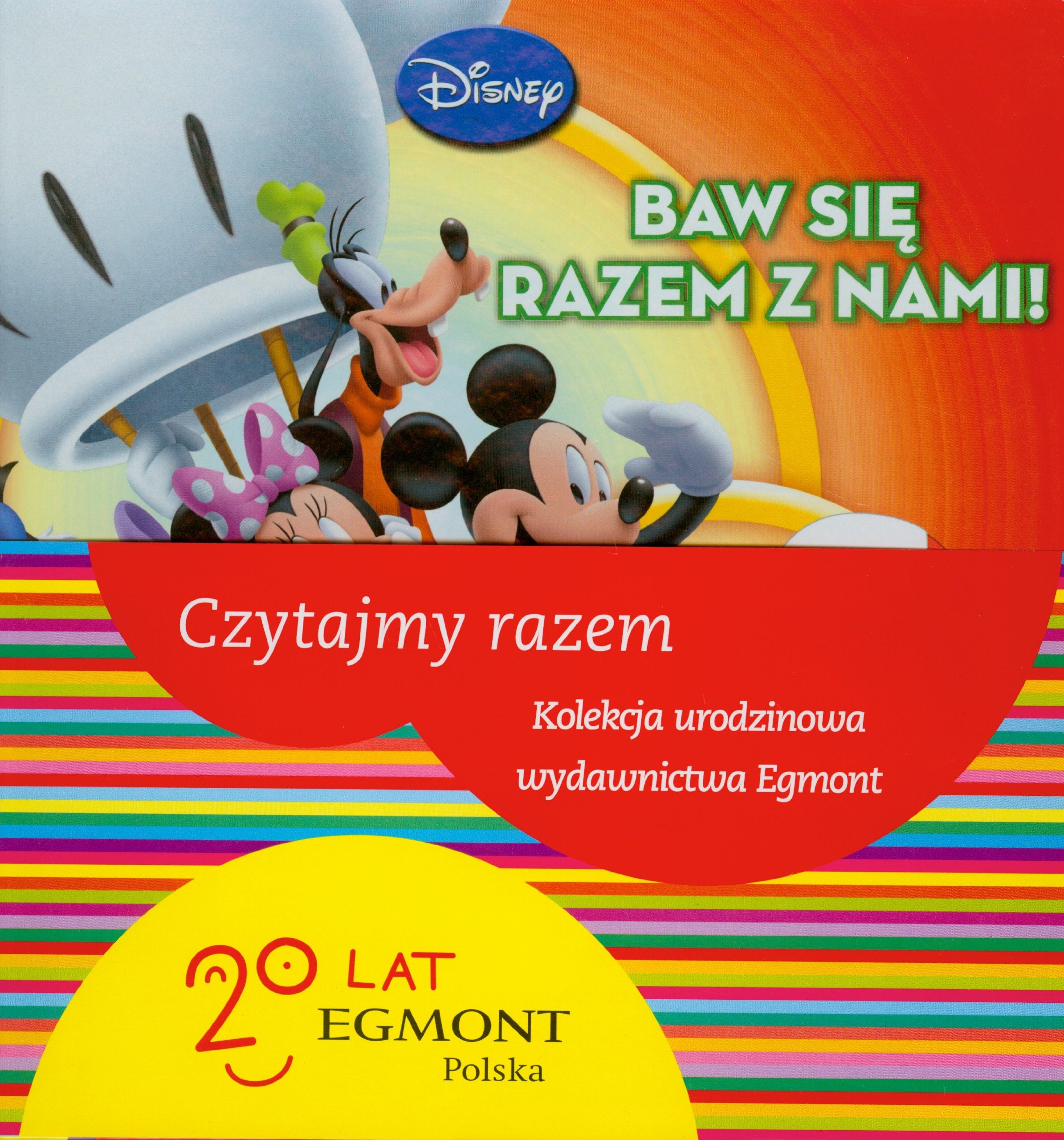 Klub Przyjaciół Myszki Miki Baw się razem z nami: Czytajmy razem. Kolekcja urodzinowa wydawnictwa Egmont Books