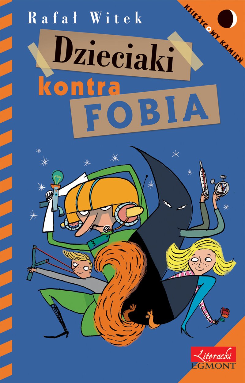 Dzieciaki kontra Fobia (KSIĘŻYCOWY KAMIEŃ) Books