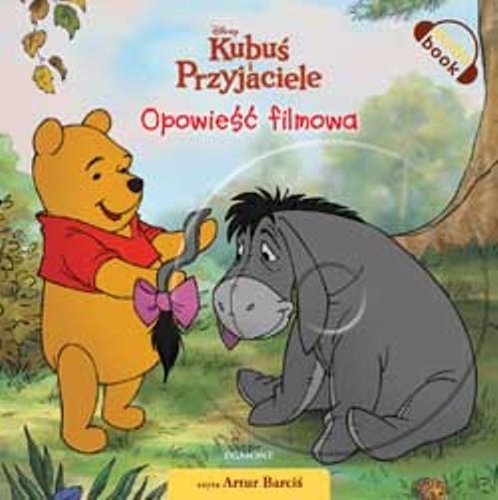 Kubuś i Przyjaciele Opowieść filmowa + CD (DISNEY) Books