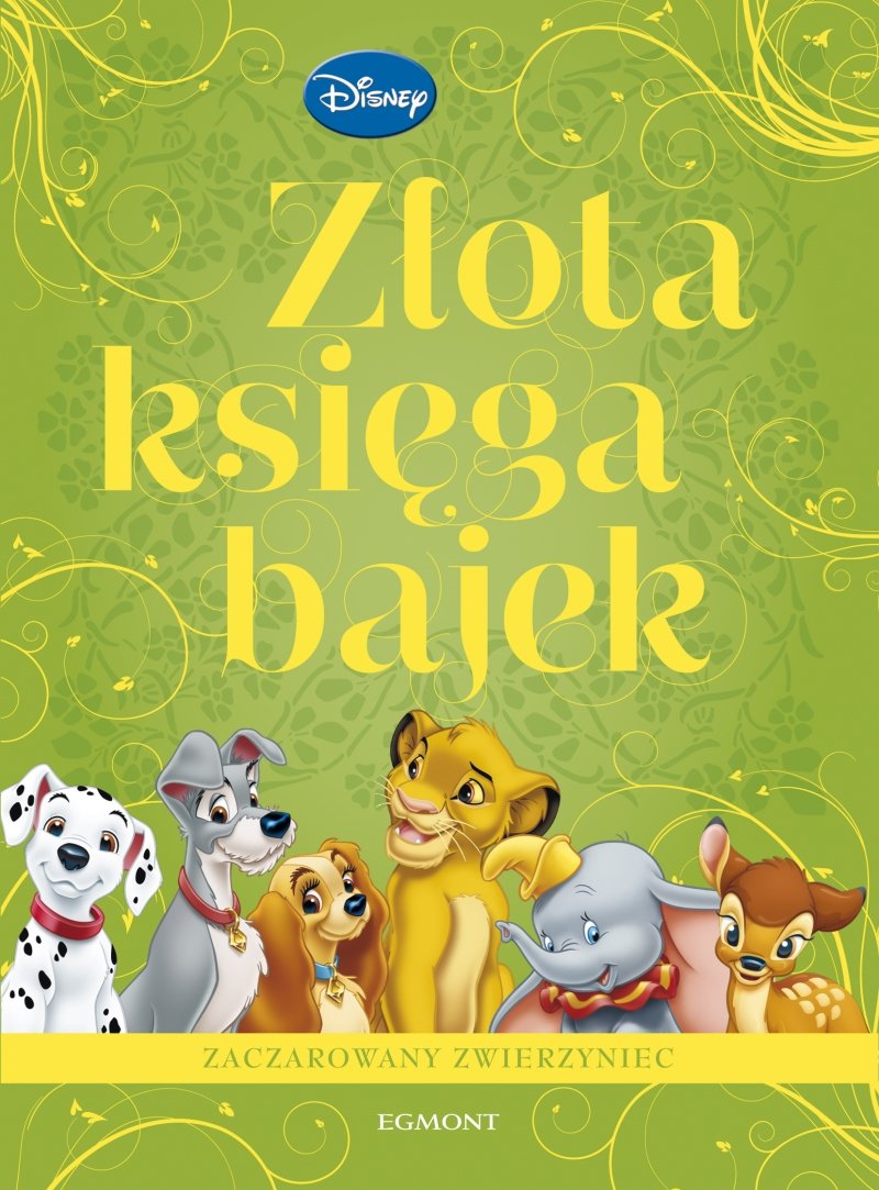 Zlota Ksiega Bajek Zaczarowany zwierzyniec Fairy Tales & Legends
