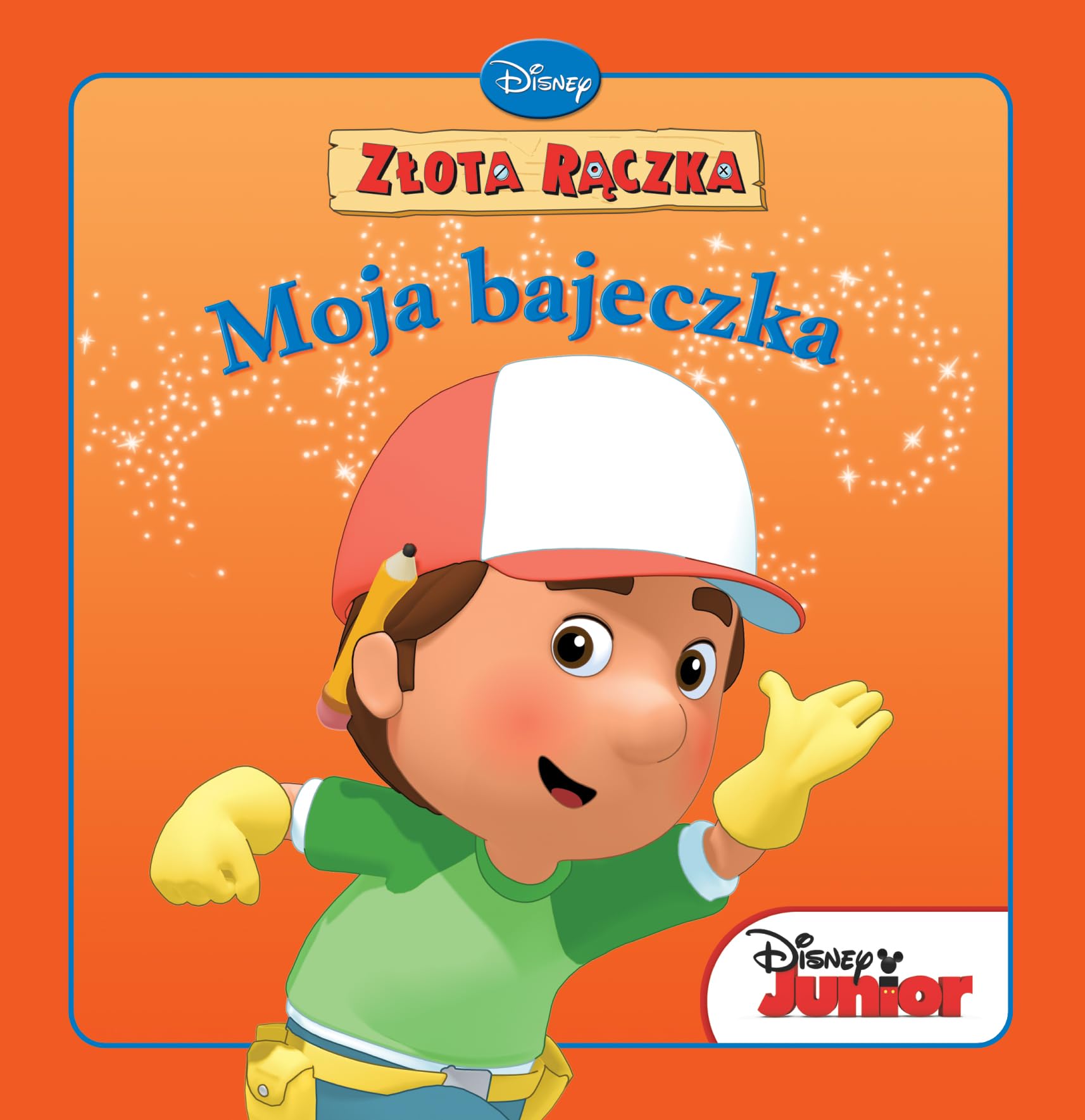 Złota Rączka Moja Bajeczka book