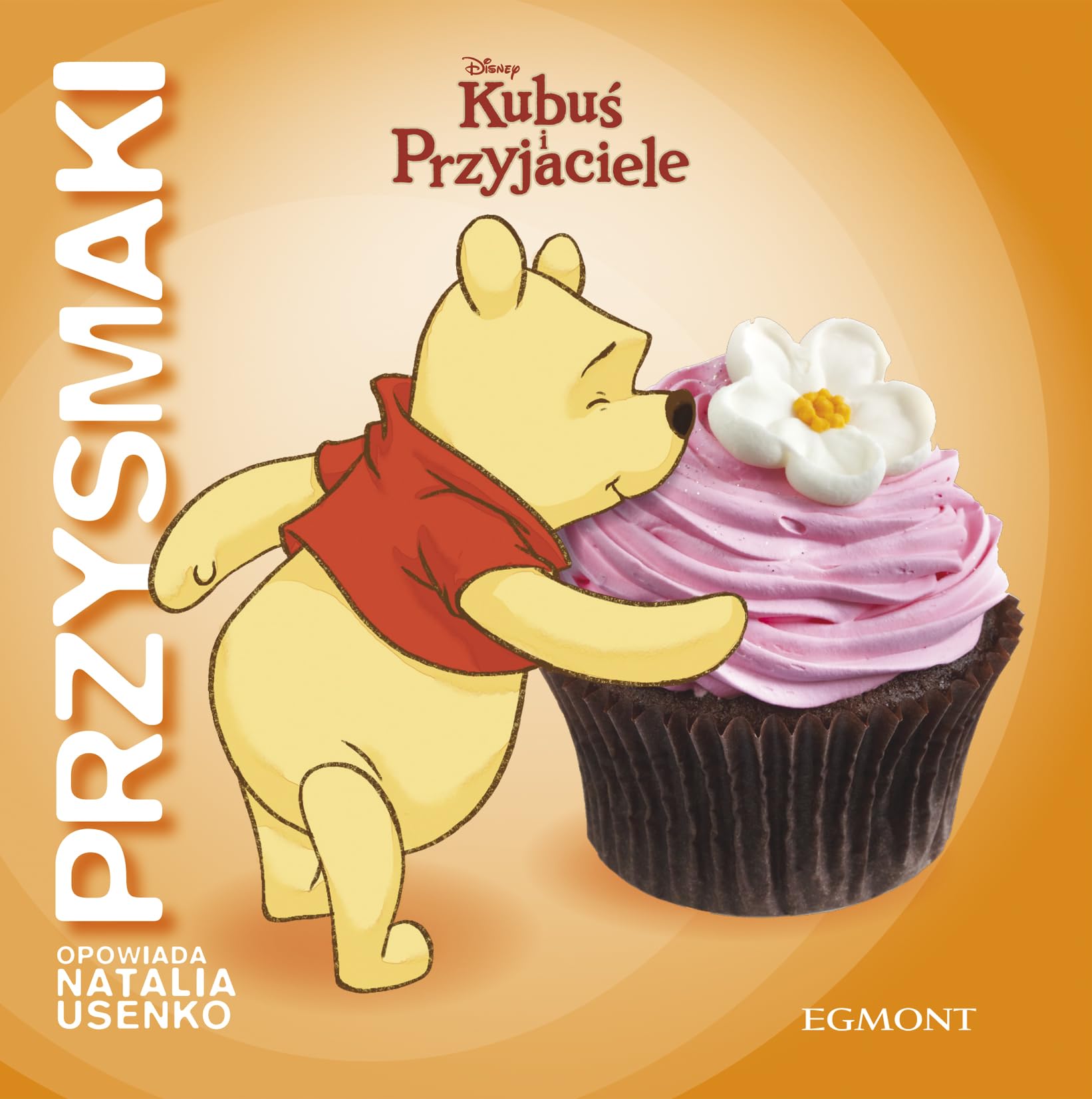 Kubuś i Przyjaciele Przysmaki (KUBUŚ PUCHATEK) Books