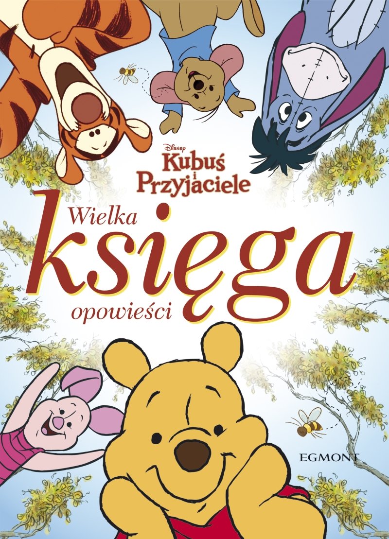 Wielka ksiega opowiesci Kubus Puchatek (KUBUŚ PUCHATEK) Fairy Tales & Legends