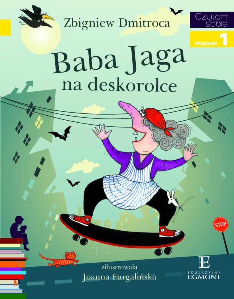 Baba Jaga na deskorolce: Czytam sobie poziom 1 Study Guides