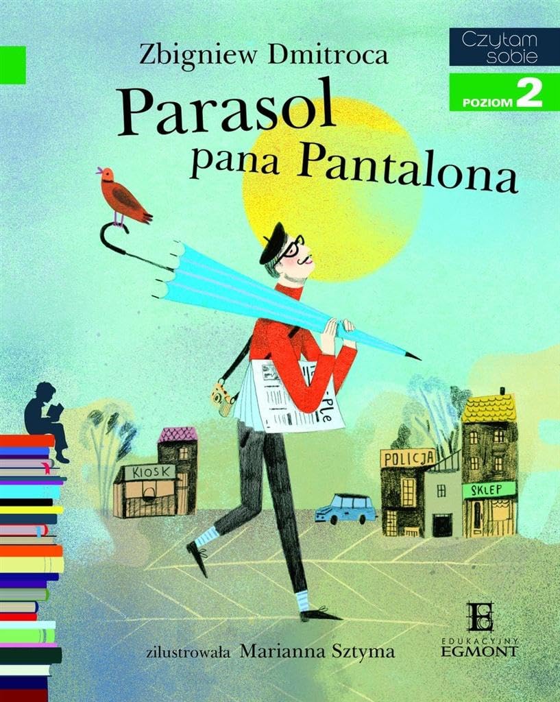 Parasol Pana Pantalona Czytam Sobie Poziom 2 - Marianna Sztyma book