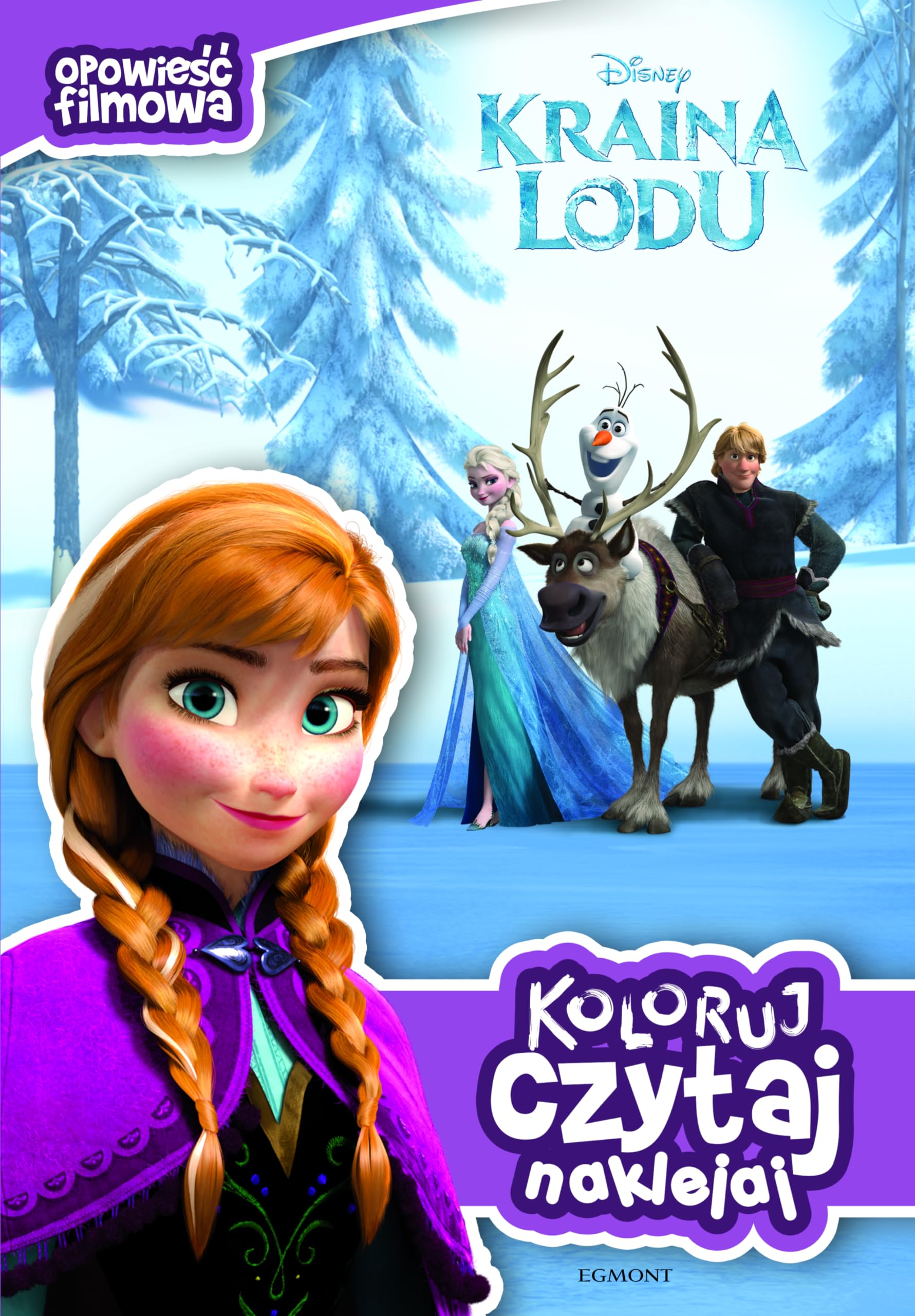 Kraina Lodu Opowiesc filmowa: Koloruj, czytaj, naklejaj Books