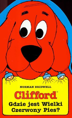 Clifford Gdzie Jest Wielki Czerwony Pies Books