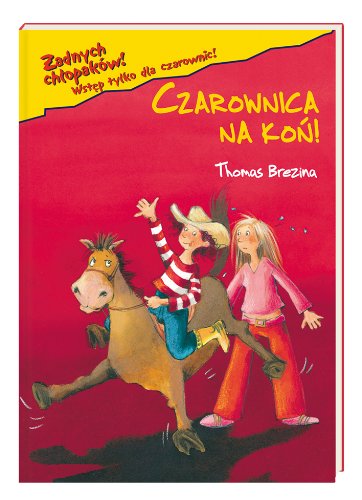 Zadnych chlopakow Czarownica na kon t. 14 Books