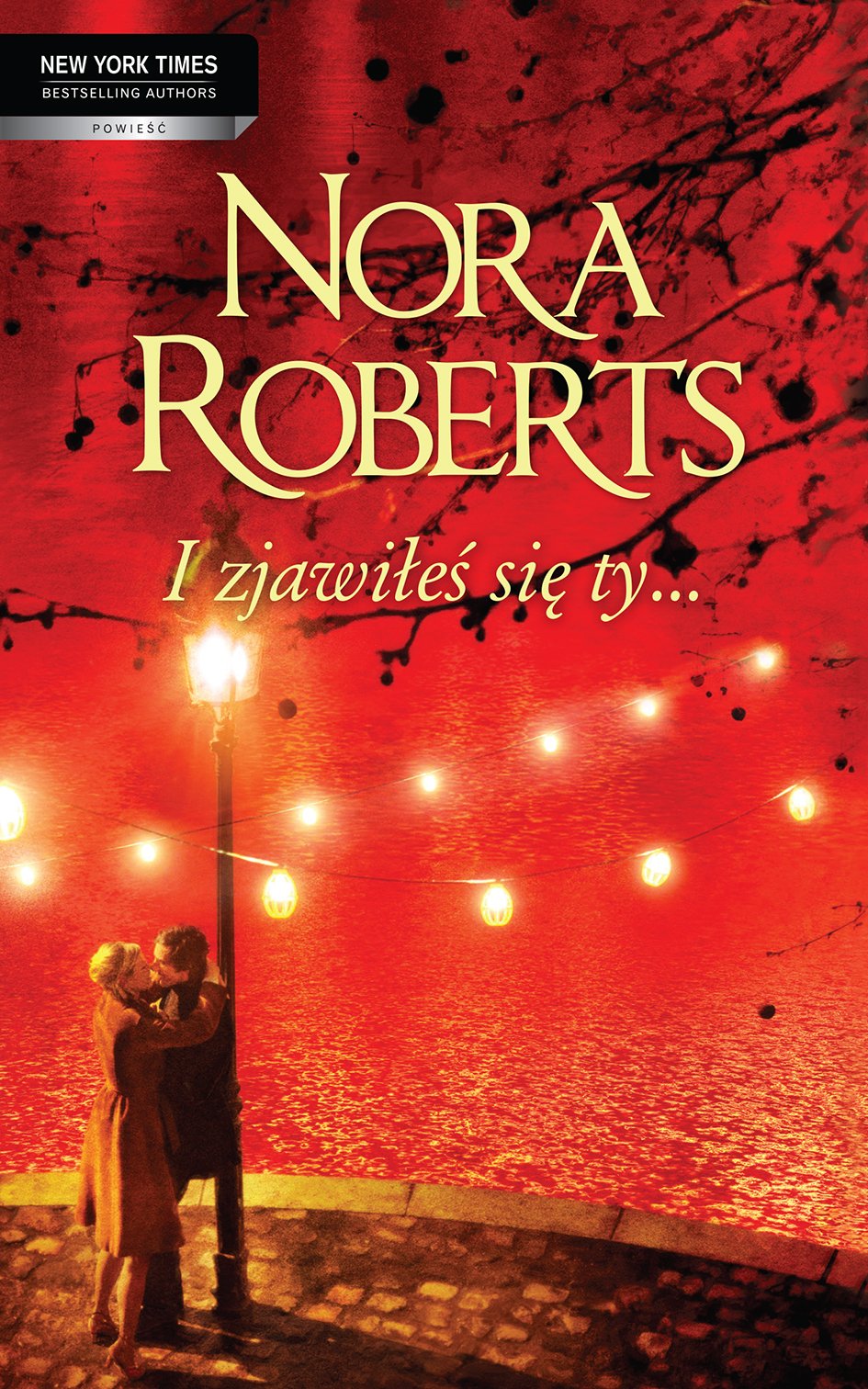 I zjawiłeś się ty (NEW YORK TIMES BESTSELLING AUTHOR) Books
